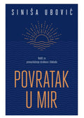 Povratak u mir Siniša Ubović